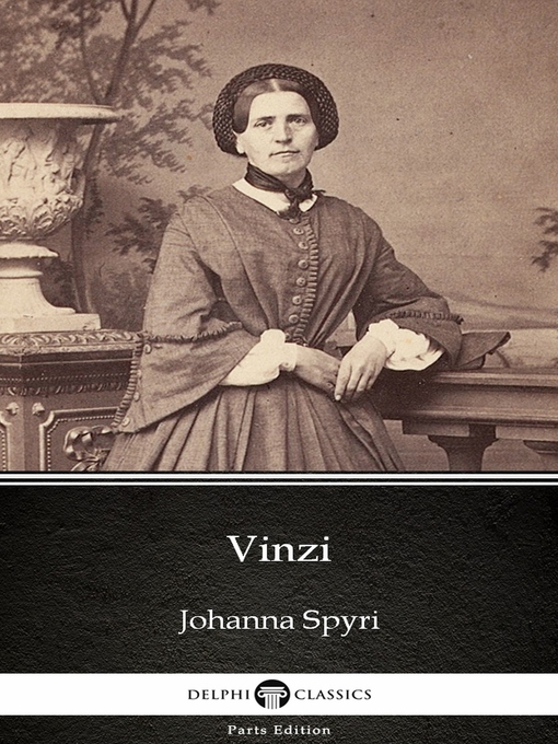 Title details for Vinzi (Illustrated) by Johanna Spyri - Wait list